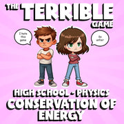 Conservation of Energy THE TERRIBLE GAME - No Prep Physics Science Review