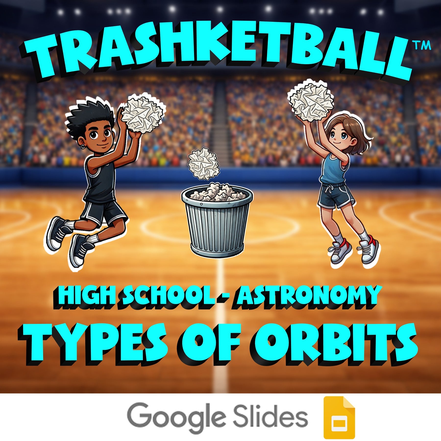 Types of Orbits TRASHKETBALL Science Game - No Prep Astronomy Review Activity
