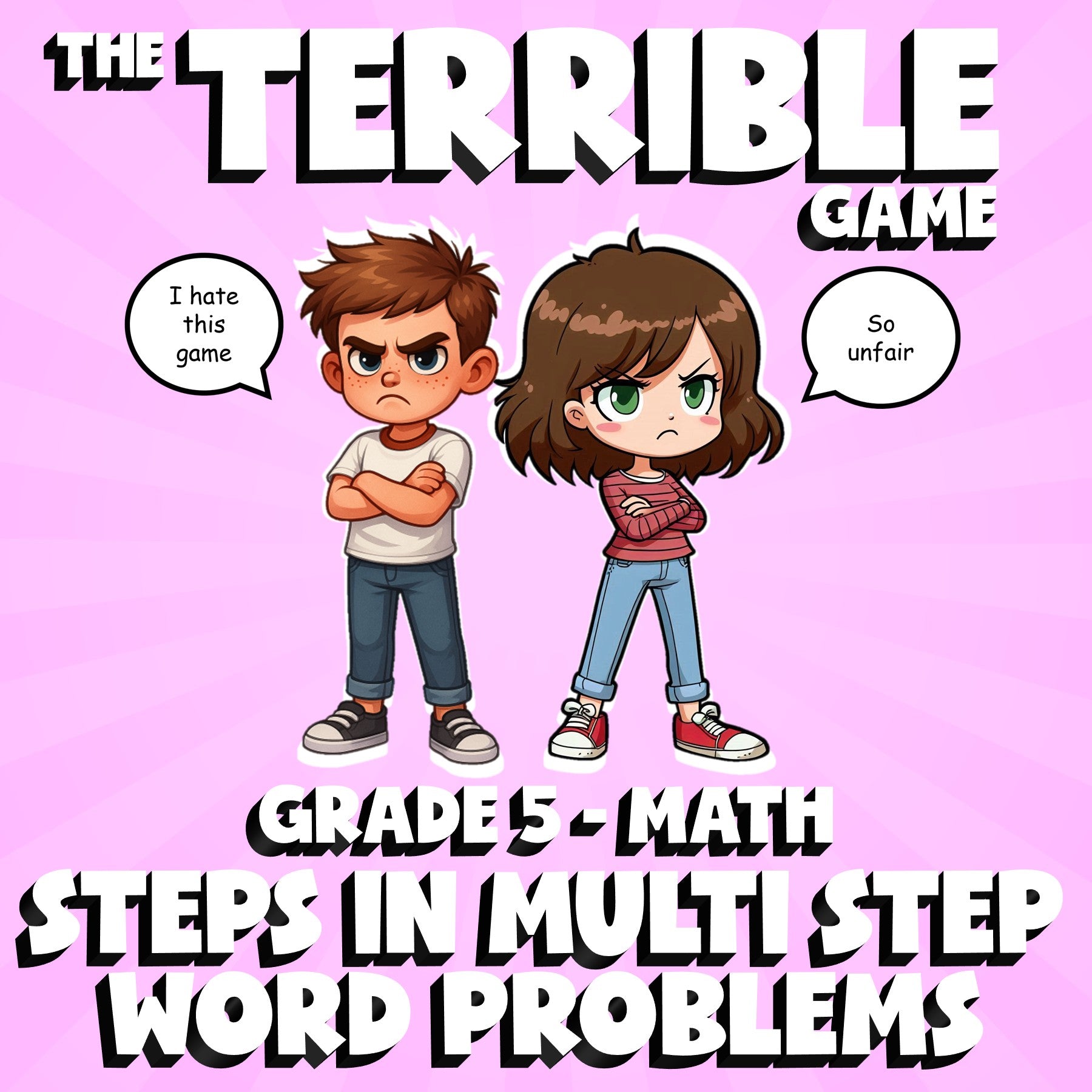 Steps in Multi Step Word Problems THE TERRIBLE GAME - Grade 5 Math Review