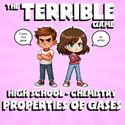 Properties of Gases THE TERRIBLE GAME - No Prep Chemistry Science Review