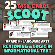 Reasoning & Logic in Informational Text SCOOT TASK CARDS ELA Game - Grade 9