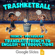 Translate French to English - Introductions TRASHKETBALL French Game - No Prep