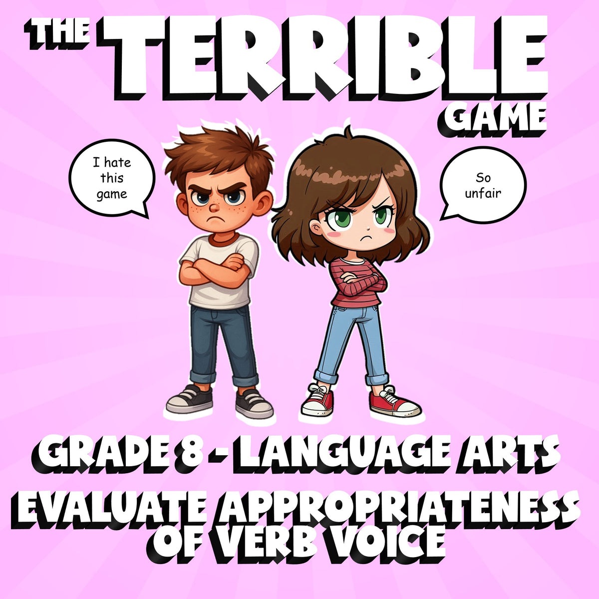 Evaluate Appropriateness of Verb Voice THE TERRIBLE GAME - Grade 8 ELA Review