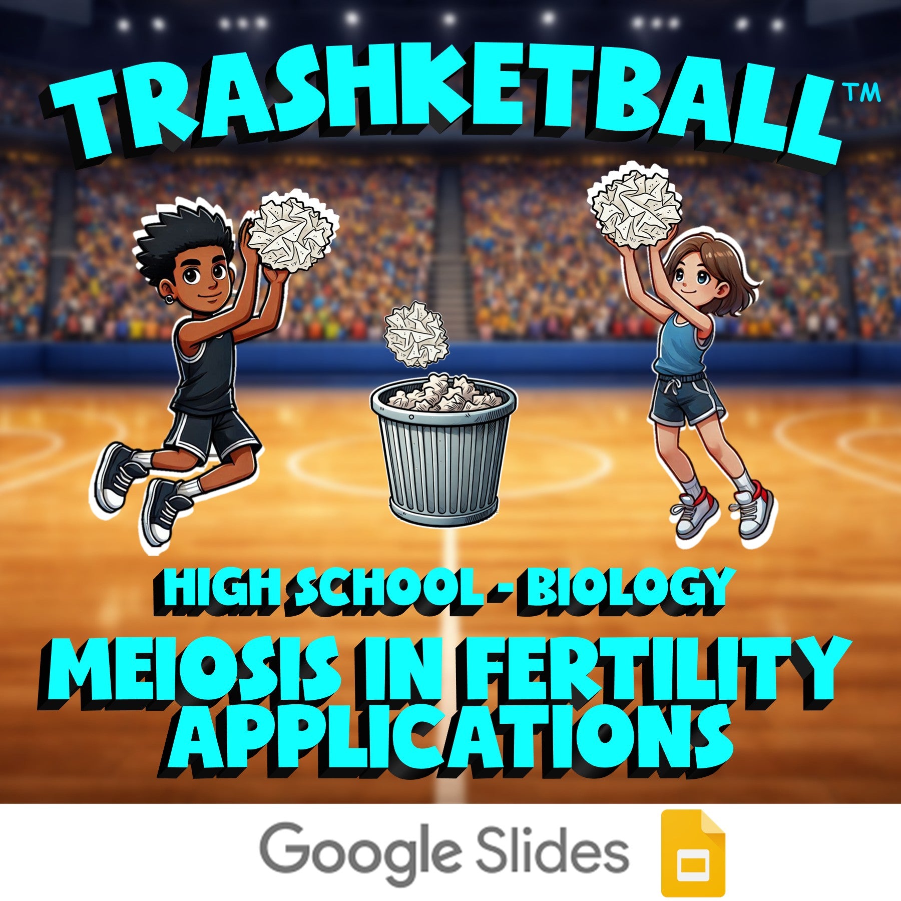 Meiosis in Fertility Applications TRASHKETBALL Science Game - No Prep Biology