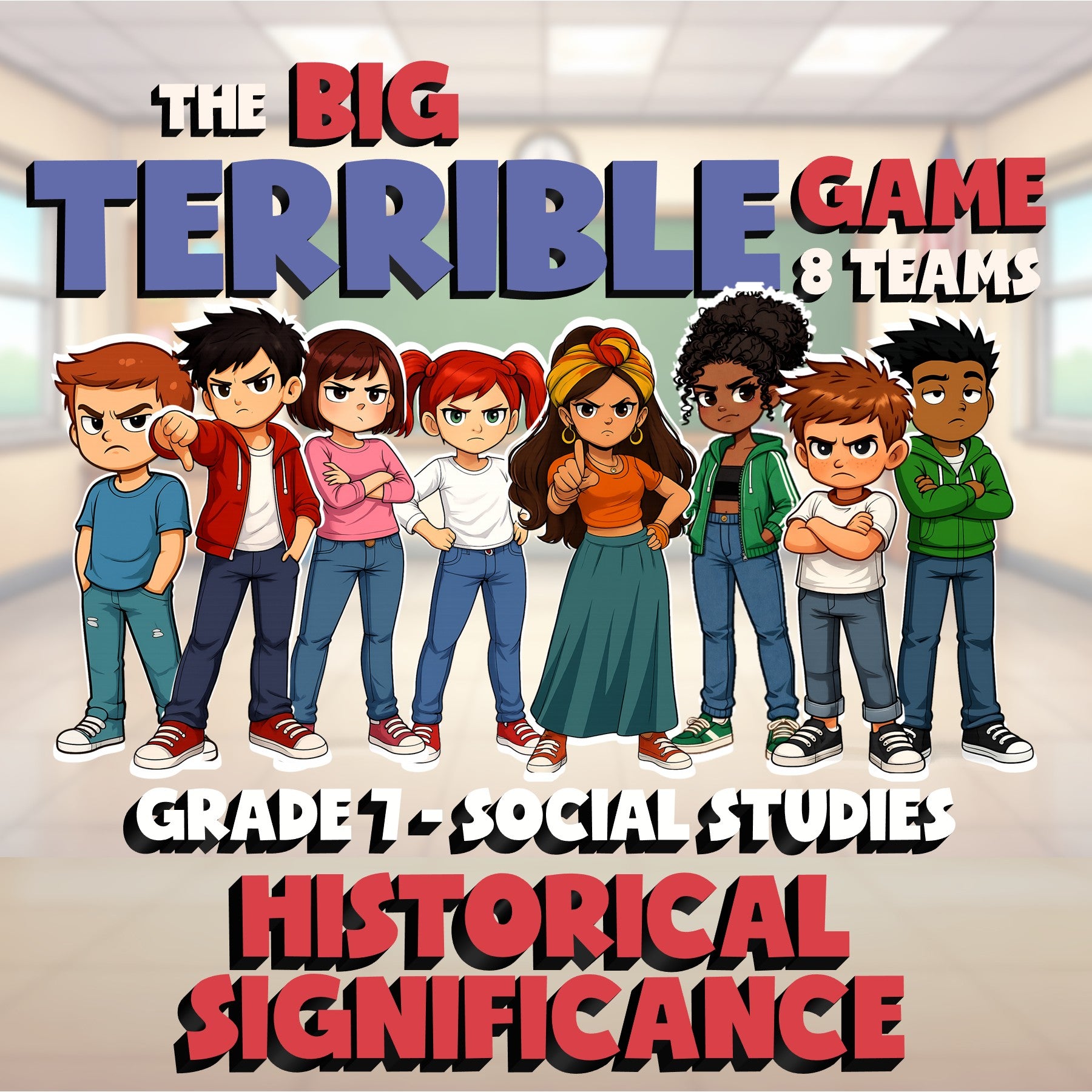 Historical Significance BIG TERRIBLE GAME - No Prep Grade 7 Socials Review