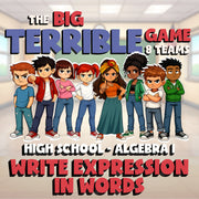 Write Expression in Words BIG TERRIBLE GAME - No Prep Algebra 1 Math Review