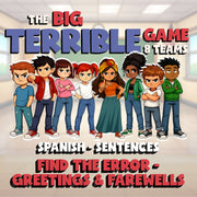 Find the Error - Greetings & Farewells BIG TERRIBLE GAME - Spanish Exercise