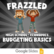 Budgeting Basics FRAZZLED Economics Game - No Prep Review Activity