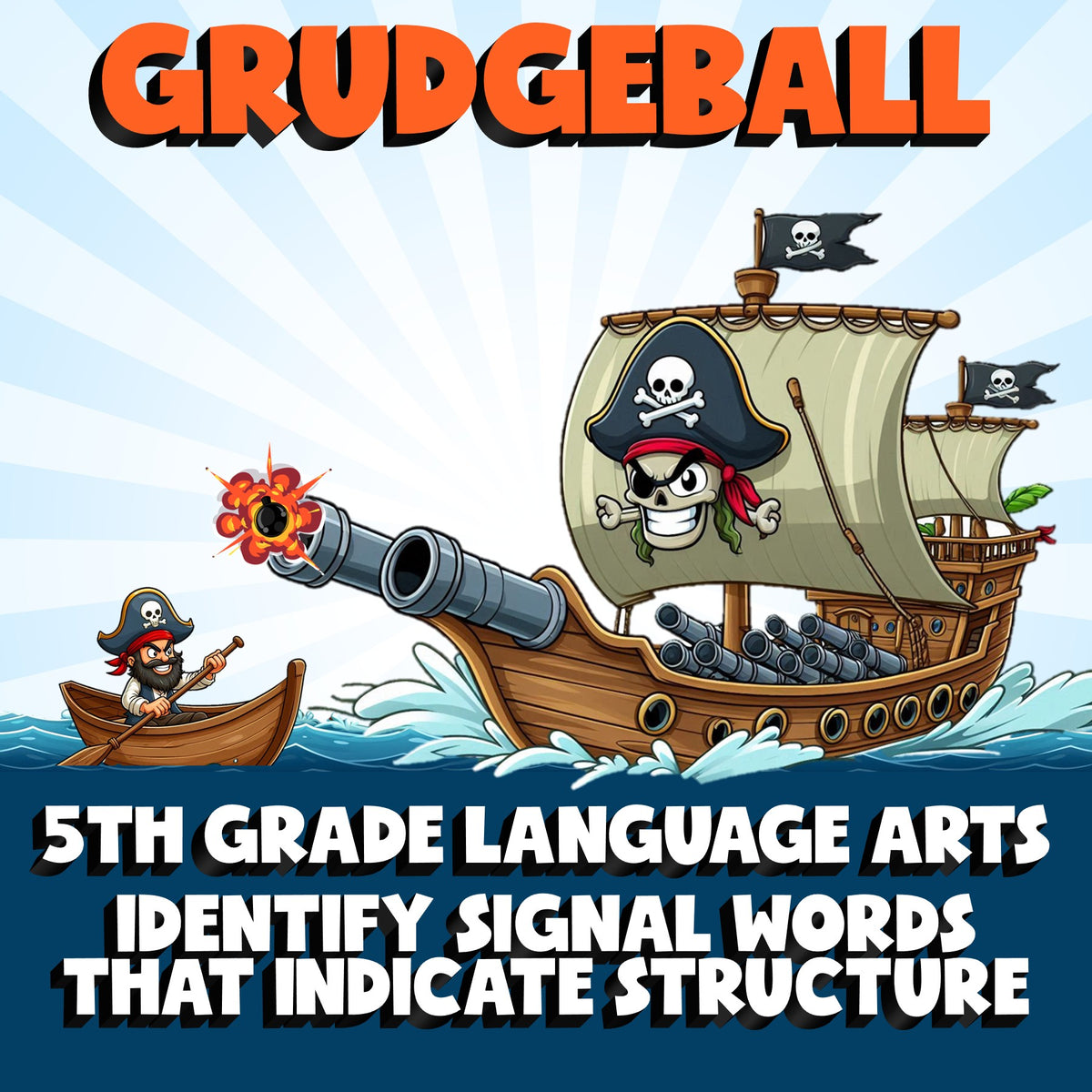 Identify Signal Words That Indicate Structure GRUDGEBALL ELA Game - Grade 5