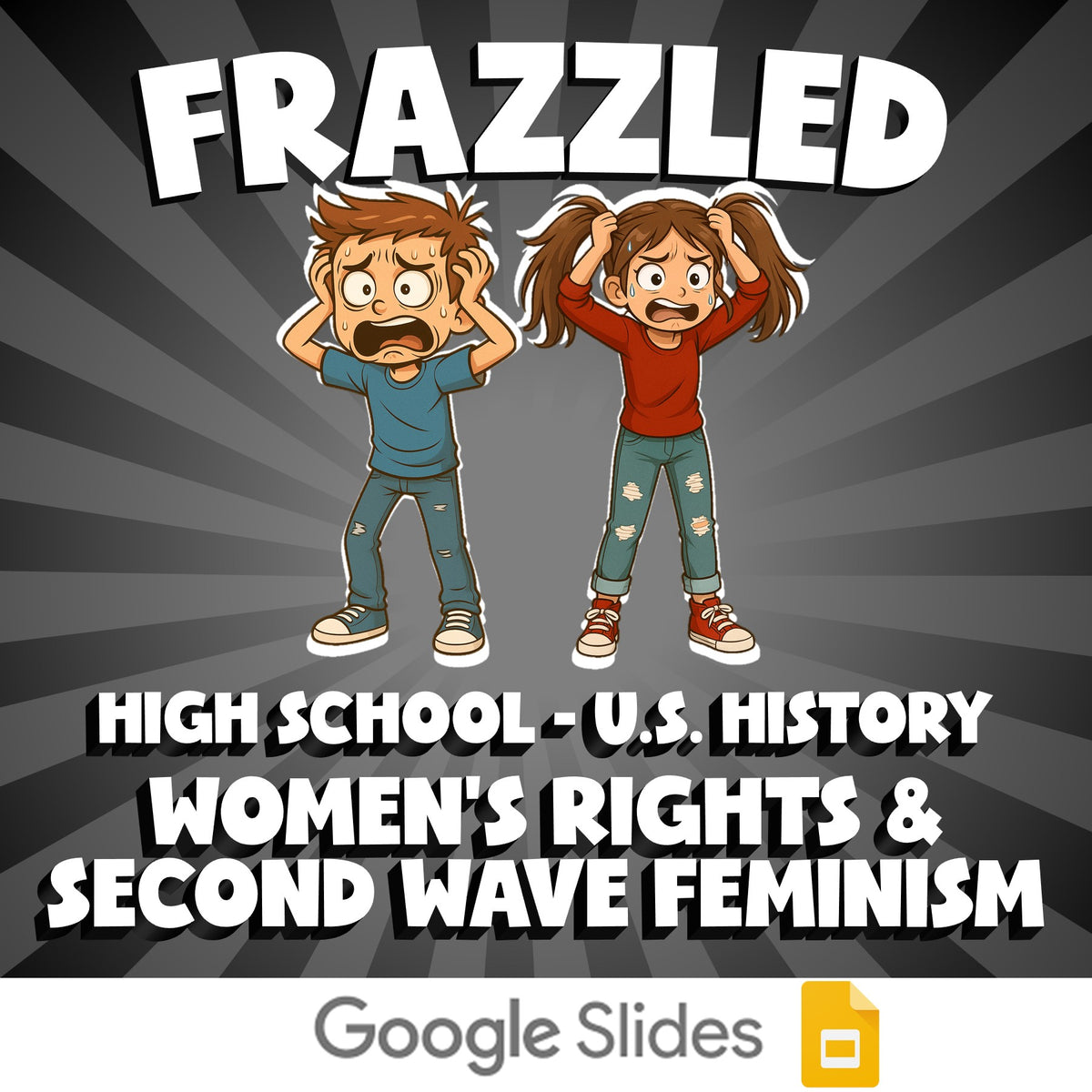 Women’s Rights & Second Wave Feminism FRAZZLED U.S. History Game - No Prep