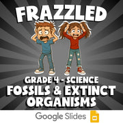 Fossils & Extinct Organisms FRAZZLED Science Game - No Prep Grade 4 Review
