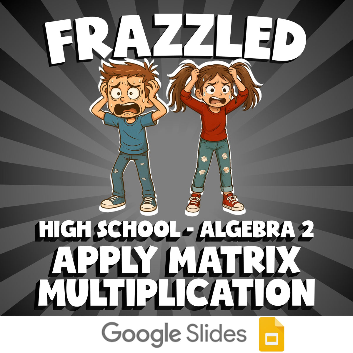 Apply Matrix Multiplication FRAZZLED Math Game - No Prep Algebra 2 Review