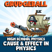 Cause & Effect in Physics GRUDGEBALL Science Game - No Prep Physics Review