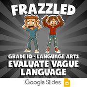 Evaluate Vague Language FRAZZLED ELA Game - No Prep Grade 10 Review Activity
