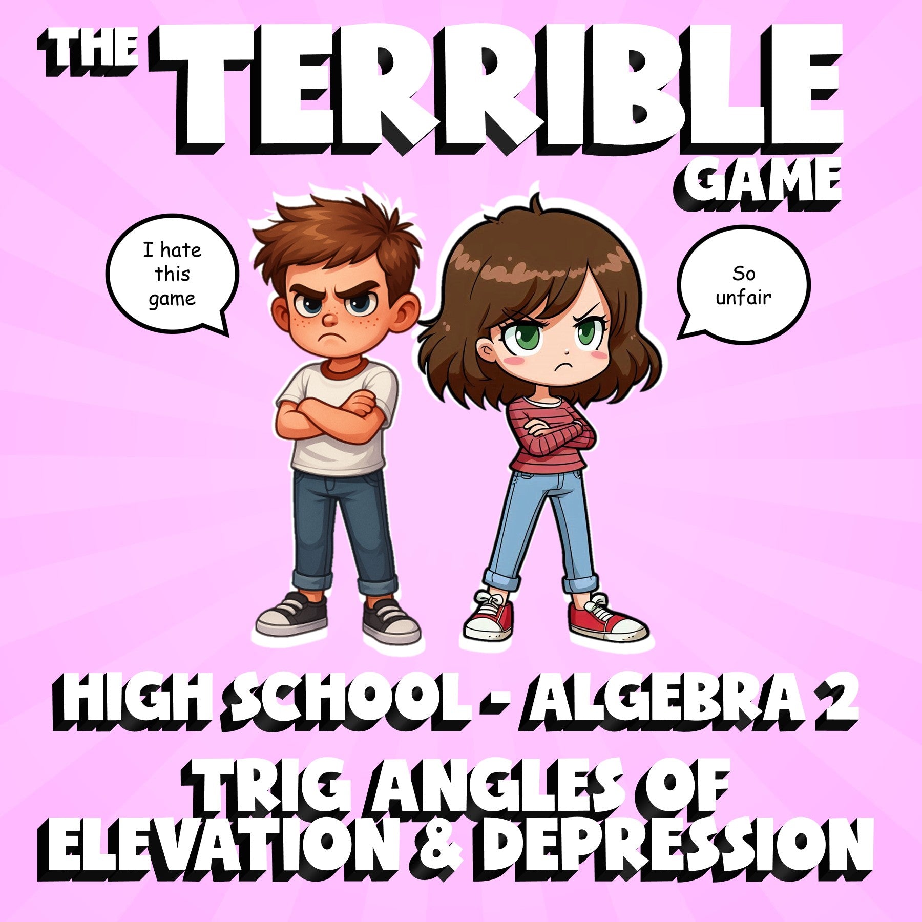 Trig Angles of Elevation & Depression THE TERRIBLE GAME - No Prep Algebra 2