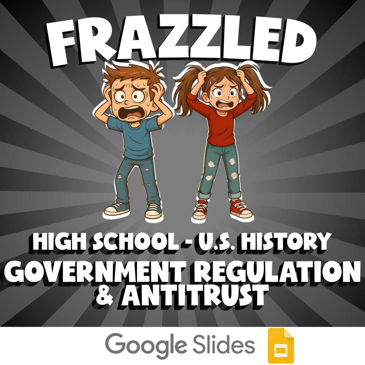 Government Regulation & Antitrust FRAZZLED U.S. History Game - No Prep Review