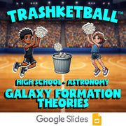 Galaxy Formation Theories TRASHKETBALL Science Game - No Prep Astronomy Review