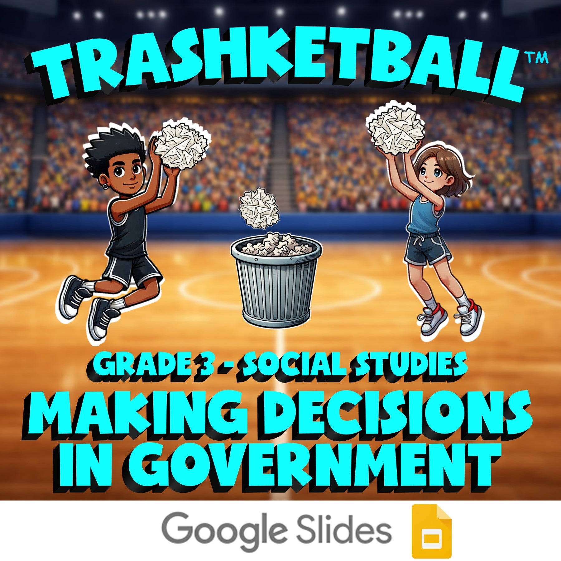 Making Decisions in Government TRASHKETBALL Socials Game - No Prep Grade 3