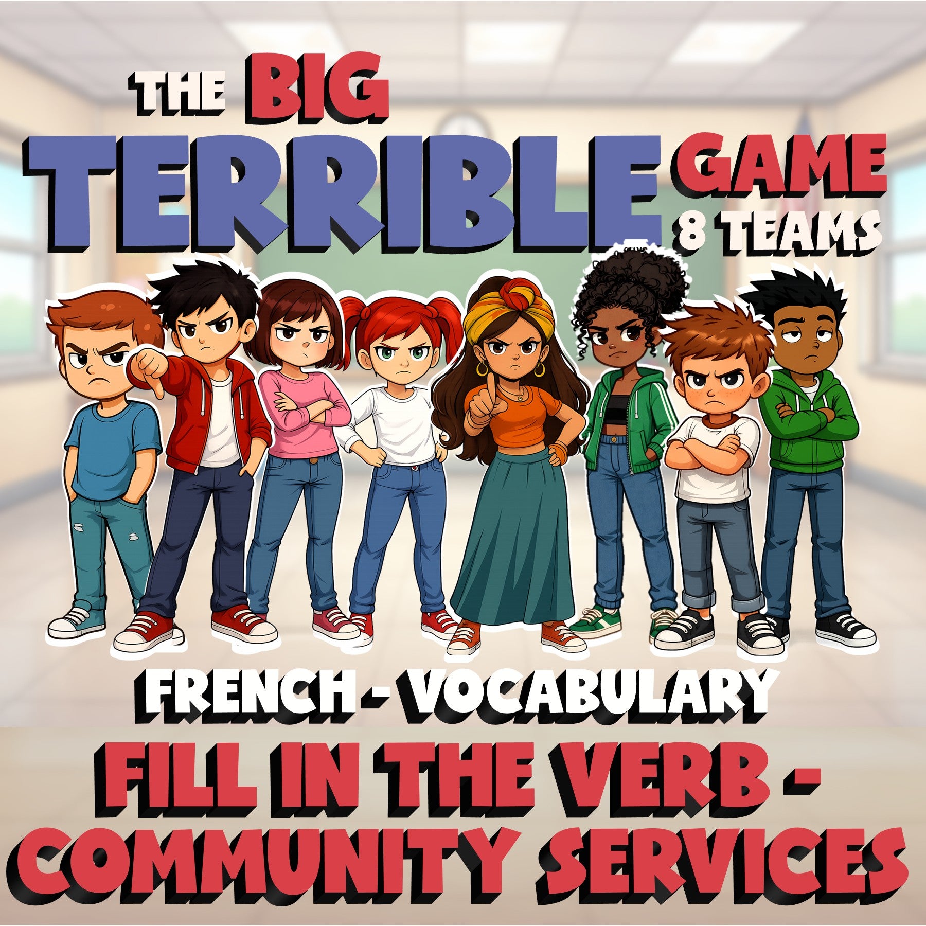 Fill In The Verb - Community Services BIG TERRIBLE GAME - French Exercise