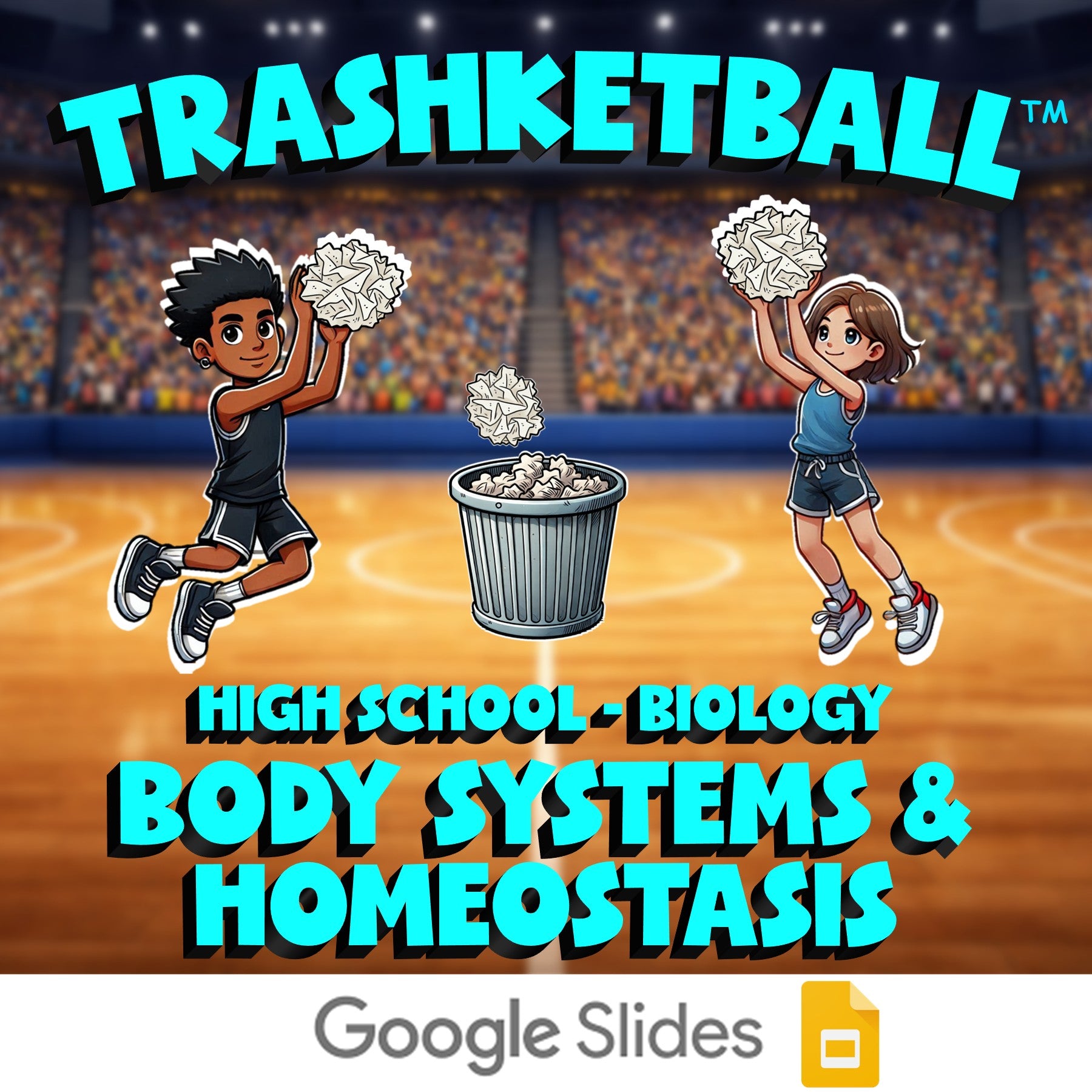 Body Systems & Homeostasis TRASHKETBALL Science Game - No Prep Biology Review