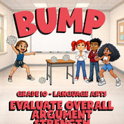 Evaluate Overall Argument Strength BUMP ELA Game - No Prep Grade 10 Review