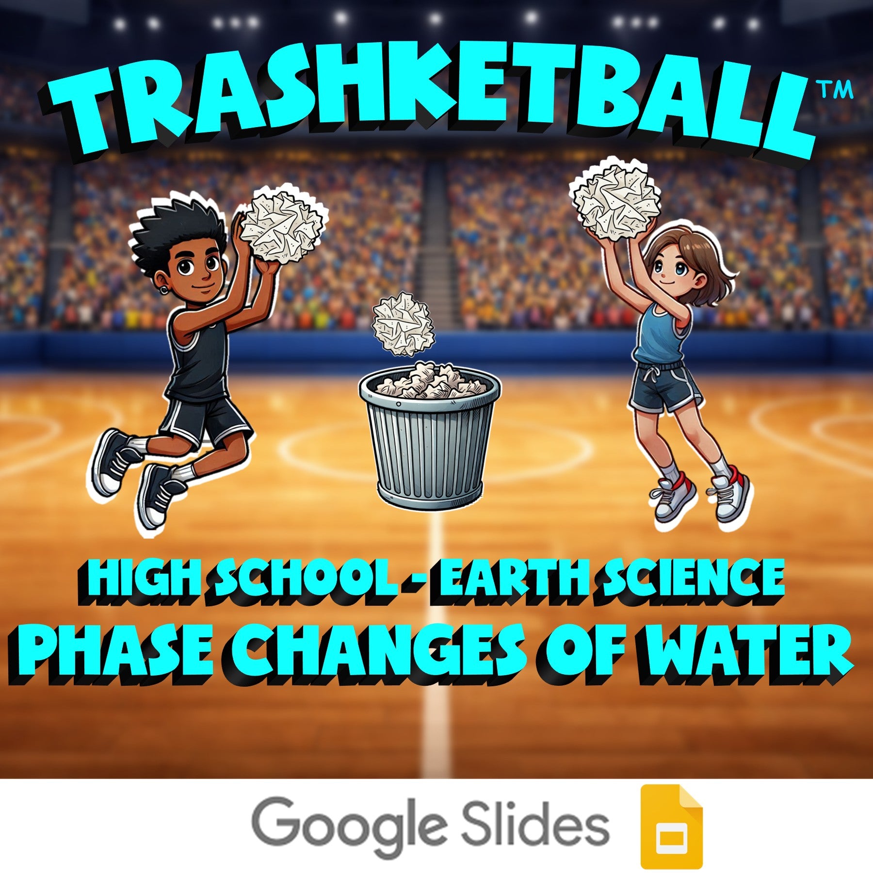 Phase Changes of Water TRASHKETBALL Game - No Prep Earth Science Review Activity