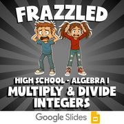 Multiply & Divide Integers FRAZZLED Math Game - No Prep Algebra 1 Review