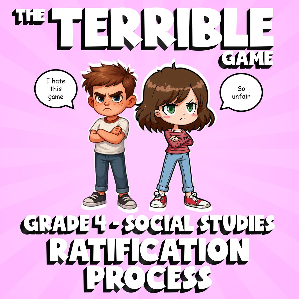 Ratification Process THE TERRIBLE GAME - No Prep Grade 4 Socials Review Activity
