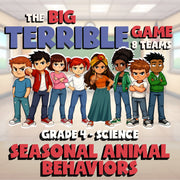 Seasonal Animal Behaviors BIG TERRIBLE GAME - No Prep Grade 4 Science Review