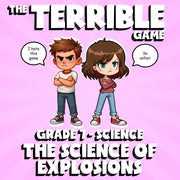 The Science of Explosions THE TERRIBLE GAME - No Prep Grade 7 Science Review