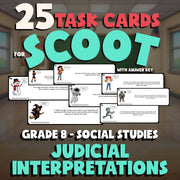 Judicial Interpretations SCOOT TASK CARDS Socials Game - No Prep Grade 8 Review