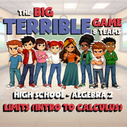 Limits (Intro to Calculus) BIG TERRIBLE GAME - No Prep Algebra 2 Math Review