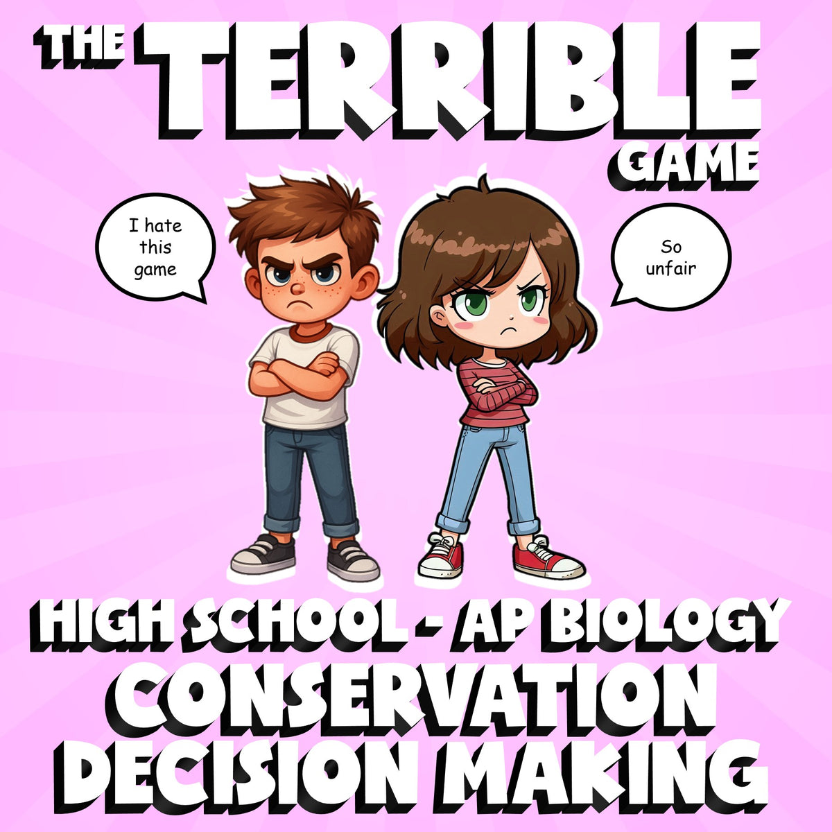 Conservation Decision Making THE TERRIBLE GAME - AP Biology Science Review