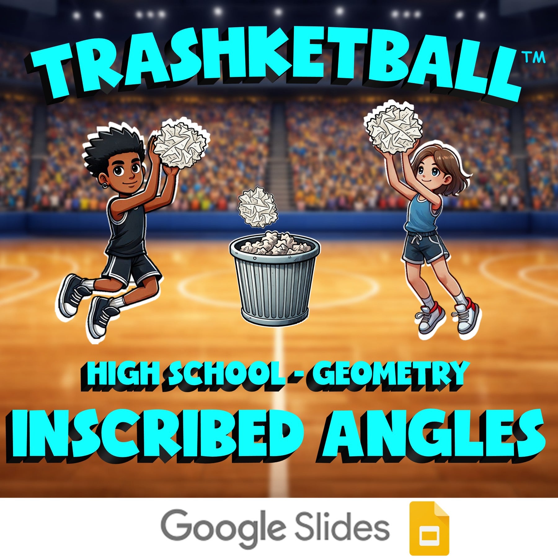 Inscribed Angles TRASHKETBALL Math Game - No Prep Geometry Review Activity