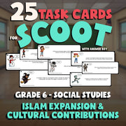 Islam Expansion & Cultural Contributions SCOOT TASK CARDS Socials Game - Grade 6