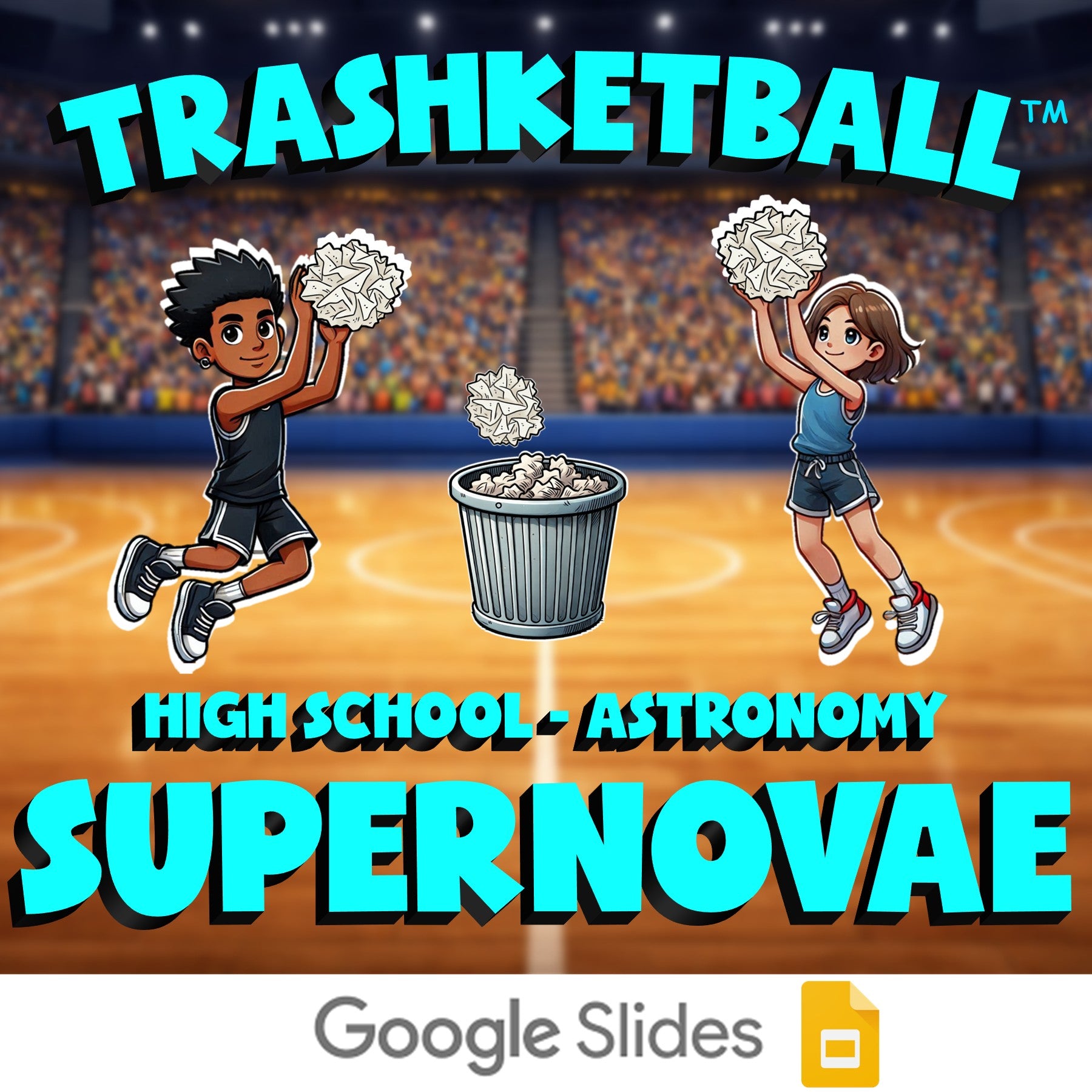 Supernovae TRASHKETBALL Science Game - No Prep Astronomy Review Activity