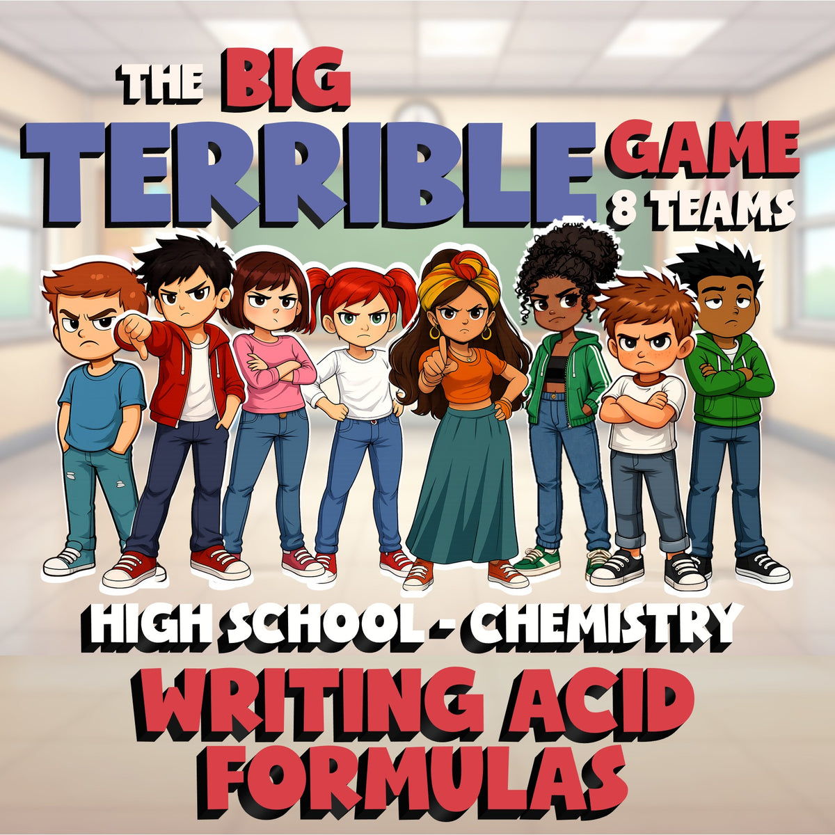 Writing Acid Formulas BIG TERRIBLE GAME - No Prep Chemistry Science Review