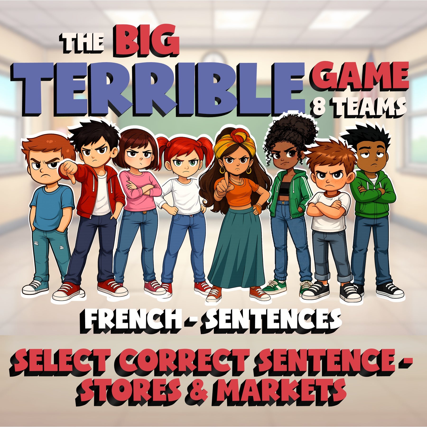 Select Correct Sentence - Stores & Markets BIG TERRIBLE GAME - French Exercise