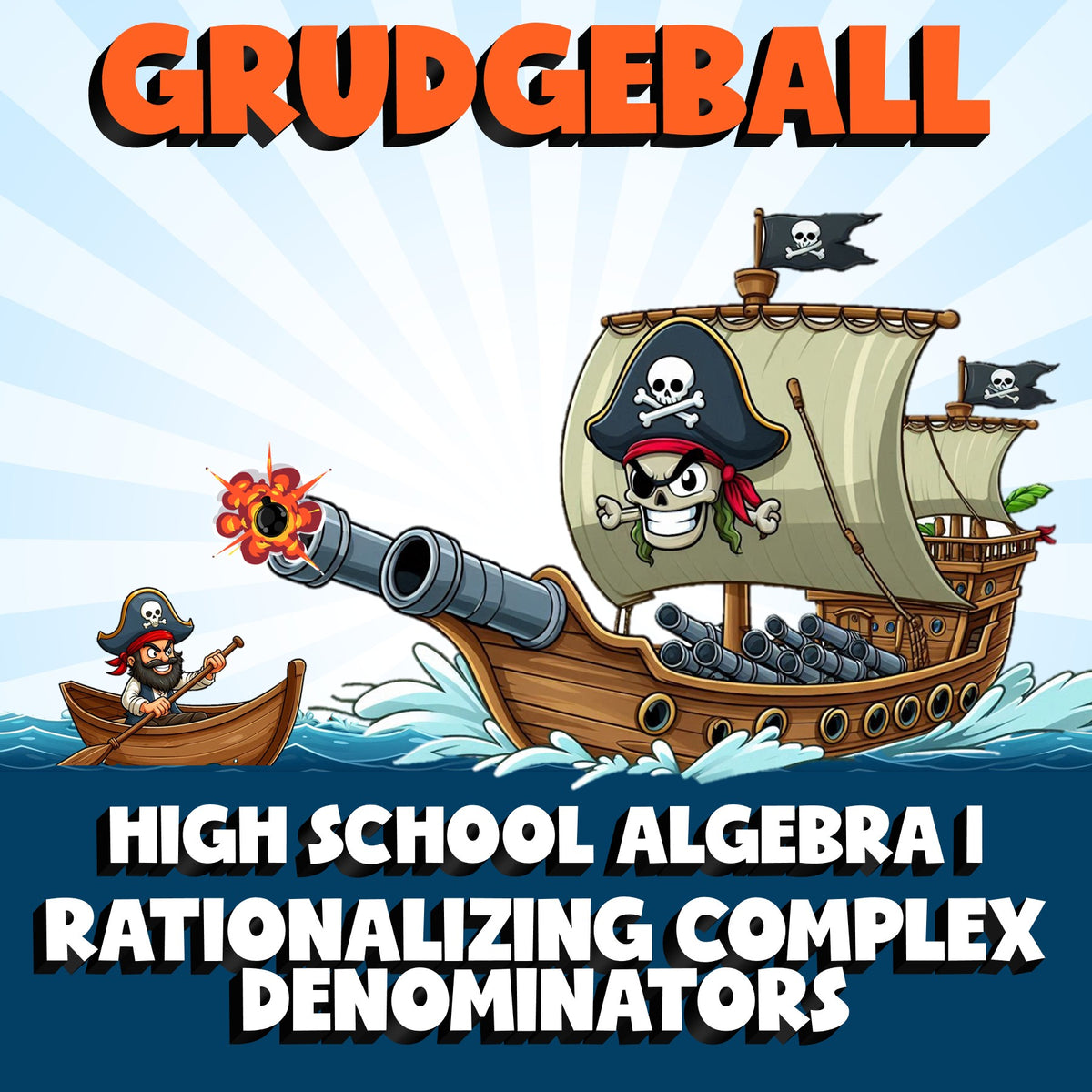 Rationalizing Complex Denominators GRUDGEBALL Math Game - No Prep Algebra 1