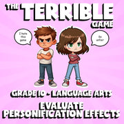 Evaluate Personification Effects THE TERRIBLE GAME - No Prep Grade 10 ELA Review