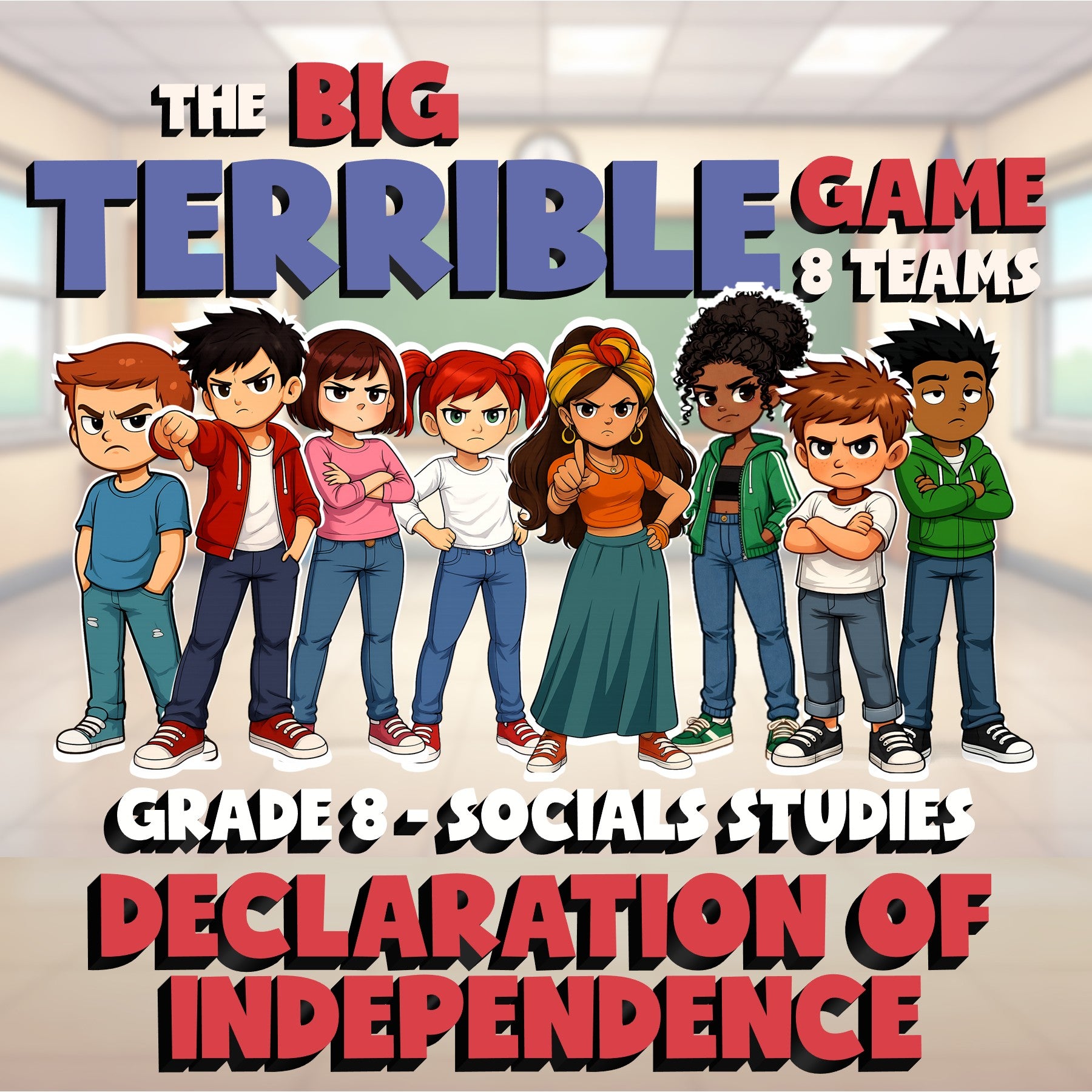 Declaration of Independence BIG TERRIBLE GAME - No Prep Grade 8 Socials Review
