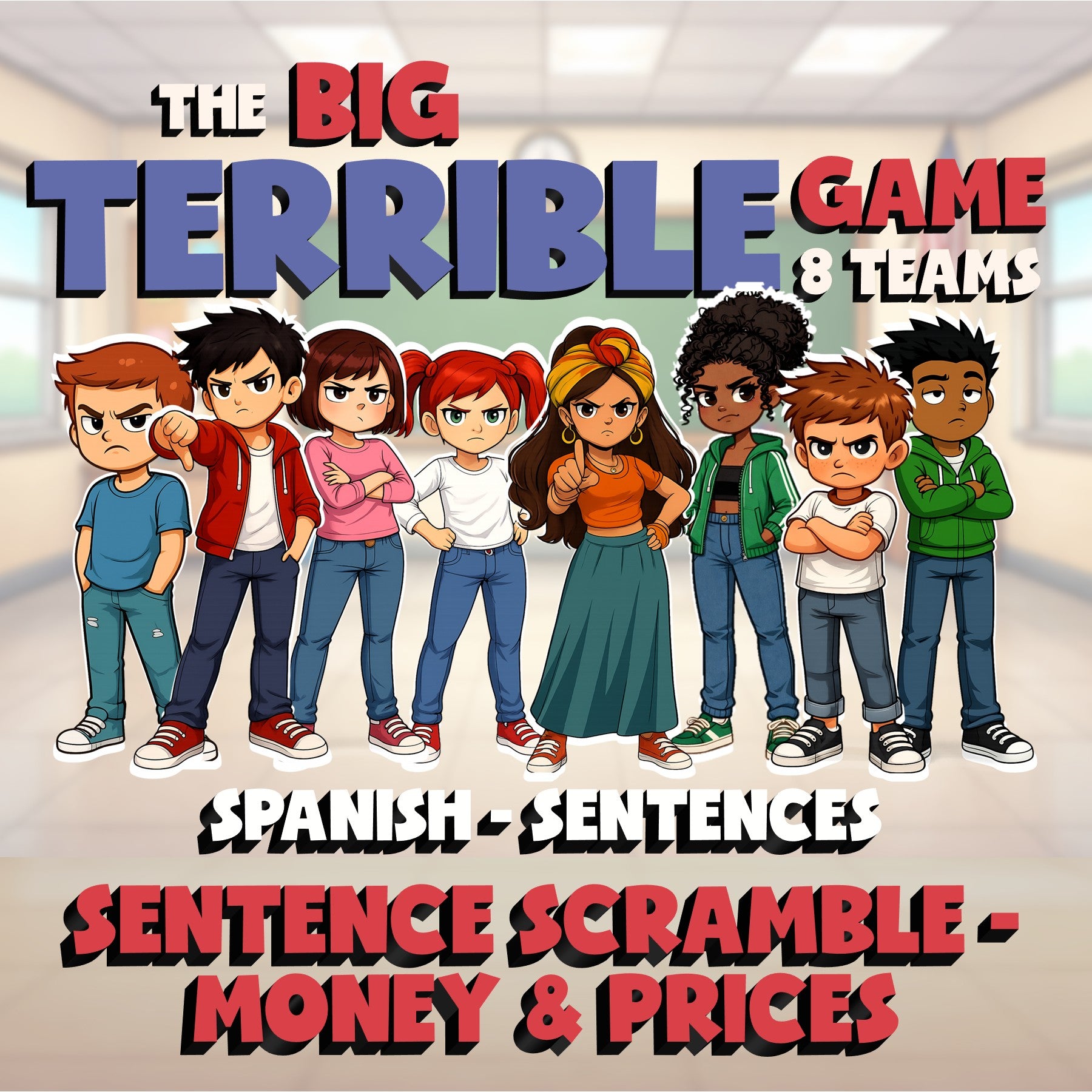 Sentence Scramble - Money & Prices BIG TERRIBLE GAME - No Prep Spanish Exercise