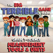 Measurement Tools & Units BIG TERRIBLE GAME - No Prep Grade 7 Science Review