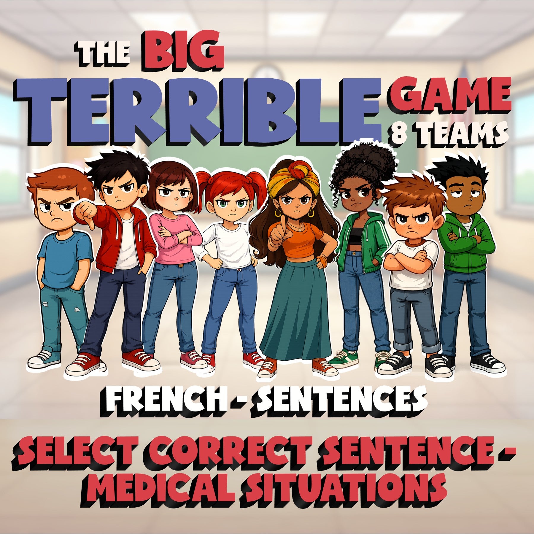 Select Correct Sentence - Medical Situations BIG TERRIBLE GAME - French Exercise