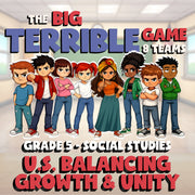 U.S. Balancing Growth & Unity BIG TERRIBLE GAME - No Prep Grade 5 Socials Review