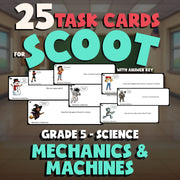 Mechanics & Machines SCOOT TASK CARDS Science Game - No Prep Grade 5 Review