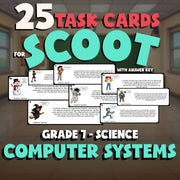 Computer Systems SCOOT TASK CARDS Science Game - No Prep Grade 7 Review Activity