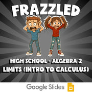 Limits (Intro to Calculus) FRAZZLED Math Game - No Prep Algebra 2 Review