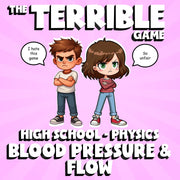Blood Pressure & Flow THE TERRIBLE GAME - No Prep Physics Science Review
