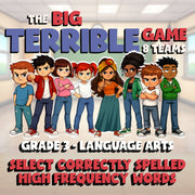 Select Correctly Spelled High Frequency Words BIG TERRIBLE GAME - Grade 3 ELA